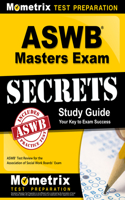 ASWB Masters Exam Secrets Study Guide: ASWB Test Review for the Association of Social Work Boards Exam(English)