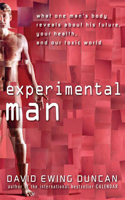 Experimental Man