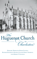 Huguenot Church in Charleston