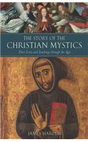 The Story of the Christian Mystics