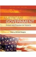 American Government: Global and Presidential Impacts: Global and Presidential Impacts