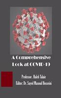 Comprehensive Look at COVID-19