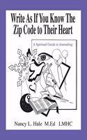 Write as If You Know the Zip Code to Their Heart