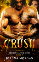 Crush: (Elemental Warriors)