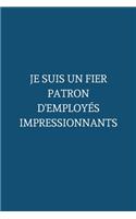 Je suis un fier patron d'employés impressionnants