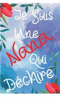 Je suis une nana qui déchire