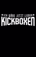 ich Ware Jetzt Lieber Kickboxen