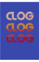 Clog Clog Clog