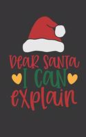 Dear Santa I Can Explain