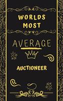 Worlds Most Average Auctioneer
