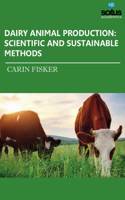 Dairy Animal Production: Scientific And Sustainable Methods