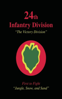 24th Infantry Division: The Victory Division(English)