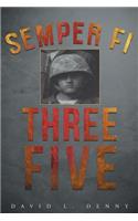 Semper Fi Three Five