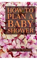 How to Plan a Baby Shower
