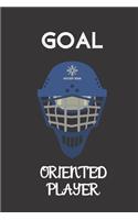 goal oriented player: small lined Hockey Notebook / Travel Journal to write in (6'' x 9'') 120 pages