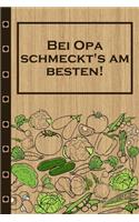 Bei Opa schmeckt's am besten