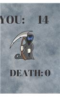 You: 14thDeath: 0: Funny 14th Birthday Gift death vs you Pun Journal / Notebook / Diary (6 x 9 - 110 Blank Lined Pages)