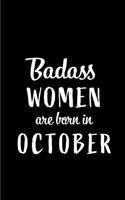 Badass Women Are Born In October