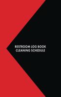 Restroom Log Book Cleaning Schedule