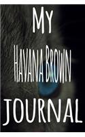 My Havana Brown Journal