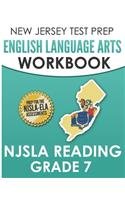 NEW JERSEY TEST PREP English Language Arts Workbook NJSLA Reading Grade 7