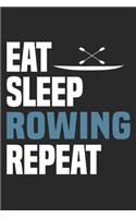 Eat Sleep Rowing Repeat