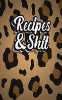 Recipes & Shit