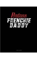 Badass Frenchie Daddy: Menu Planner