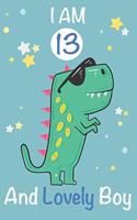 I am 13 and Lovely Boy