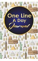 One Line A Day Journal: 5 Year Journal One Line A Day, One Line A Day A Five Year Memory Book, Five Year Diary, One Line A Day Notebook, Cute World Landmarks Cover