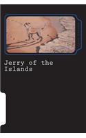 Jerry of the Islands