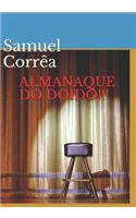 Almanaque Do Doido!!!: Do Doido Almanaque