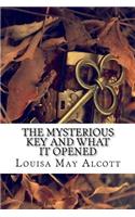 The Mysterious Key And What It Opened