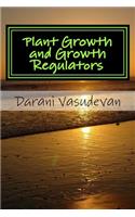 Plant Growth and Growth Regulators