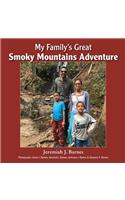 My Family's Great Smoky Mountains Adventure