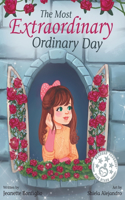 Most Extraordinary Ordinary Day