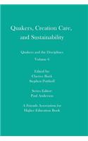 Quakers, Creation Care, and Sustainability