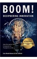 BOOM! Deciphering Innovation