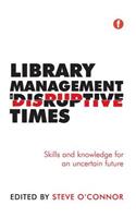 Library Management in Disruptive Times