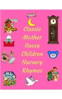 Classic Mother Goose Children Nursery Rhymes