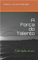 Força do Talento
