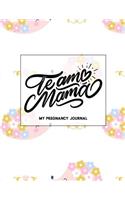 Team Mama: My Pregnancy Journal Pink Hedgehog