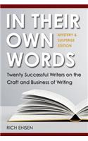 In Their Own Words: Twenty Successful Writers on the Craft and Business of Writing