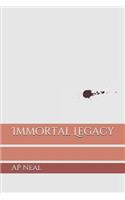Immortal Legacy