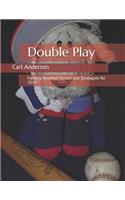 Double Play: Fantasy Baseball Values and Strategies for 2019
