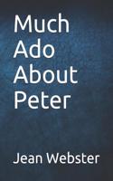 Much ADO about Peter
