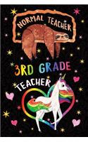 Normal Teacher 3rd Grade Teacher Notebook Unicorn Rainbow