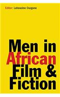 Men in African Film & Fiction