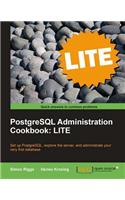 PostgreSQL 9 Administration Cookbook: LITE Edition