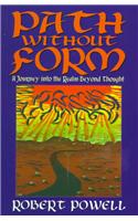 Path without Form: A Journey into the Realm Beyond Thought